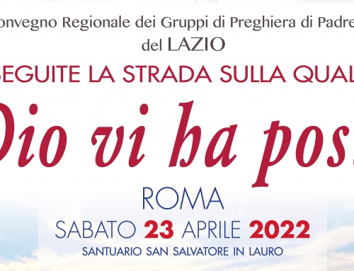Il Convegno Regionale dei Gruppi di Preghiera del Lazio del 2022